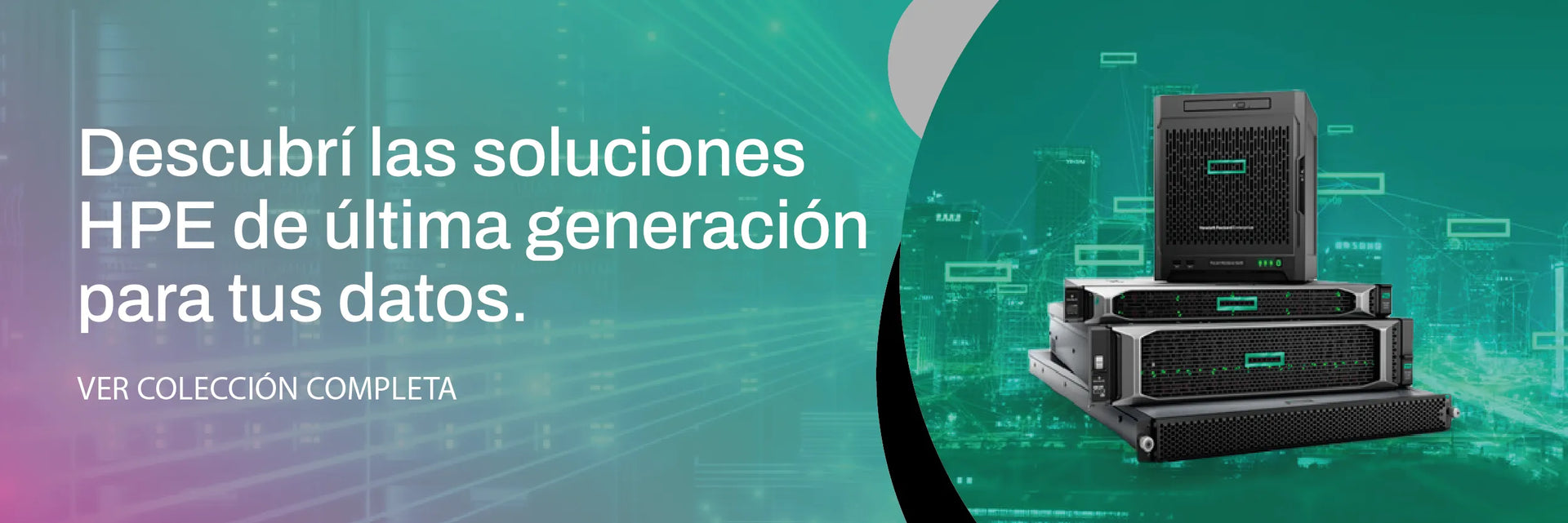 Soluciones HPE - Servers, Storages y GreenLake